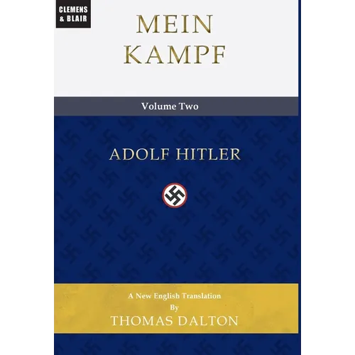 Mein Kampf (vol. 2): New English Translation - Hardcover