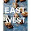 East/West: A Culinary Journey Through Malta, Lebanon, Iran, Turkey, Morocco, and Andalucia - Hardcover