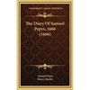 The Diary Of Samuel Pepys, 1666 (1666) - Hardcover