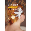 Ginger Warrior Princess - Paperback