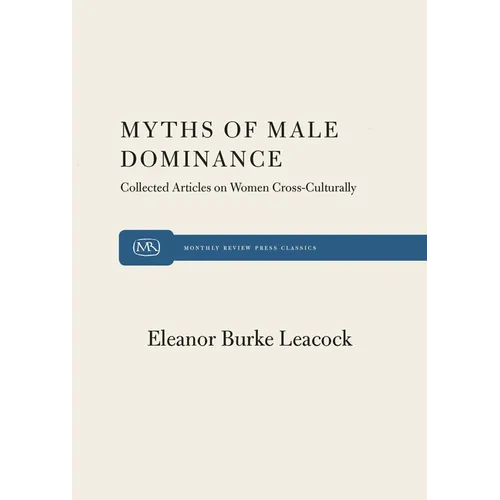 Myth of Male Dominance - Paperback