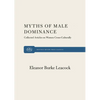 Myth of Male Dominance - Paperback