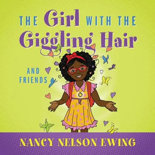The Girl With The Giggling Hair: And Friends - Paperback