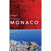 Living in Monaco - Hardcover
