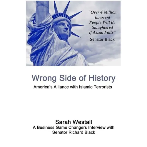 Wrong Side of History: America's Alliance with Islamic Terrorists - Paperback