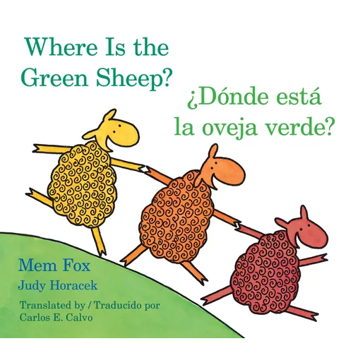 Where Is the Green Sheep?/Donde Esta La Oveja Verde?: Bilingual English-Spanish - Board Book