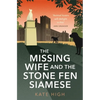 The Missing Wife and the Stone Fen Siamese - Hardcover