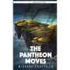 The Pantheon Moves - Hardcover
