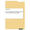 Beyond Budgeting (BB). Budgeting related factors to achieve business agility - Paperback