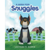 A Wish for Snuggles - Paperback