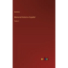 Memorial historico Español: Tomo 2 - Hardcover