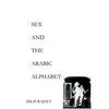 Sex and the Arabic Alphabet - Paperback
