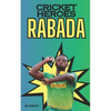 Cricket Heroes: Kagiso Rabada - Paperback