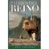 Padres del Reino: Entendiendo el peligro de no dejar un Legado - Paperback