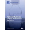 Nanocelluloses: Synthesis, Modification and Applications - Hardcover
