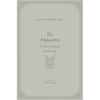 The Psalms: A Christ-Centered Commentary (Volume 2, Psalms 1-50) Volume 1 - Hardcover