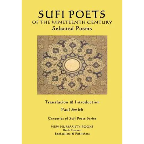 Sufi Poets of the Nineteenth Century: Selected Poems - Paperback