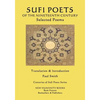 Sufi Poets of the Nineteenth Century: Selected Poems - Paperback