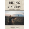 Riding for the Kingdom: The Cowboy Devotional - Paperback