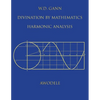 W.D. Gann: Divination By Mathematics: Harmonic Analysis - Paperback
