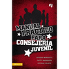 El Manual Practico Para Consejeria Juvenil = A Practical Manual for Youth Counseling = A Practical Manual for Youth Counseling = A Practical Manual fo - Paperback