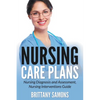 Nursing Care Plans: Nursing Diagnosis and Assessment, Nursing Interventions Guide - Paperback