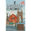 8 Wonders of Cincinnati - Hardcover