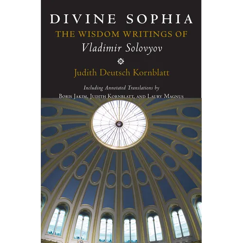 Divine Sophia: The Wisdom Writings of Vladimir Solovyov - Paperback