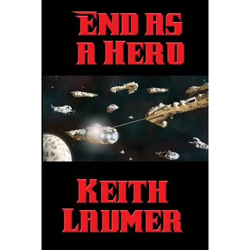 End as a Hero: A Positronic Book - Paperback