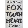 Fox Tooth Heart - Paperback