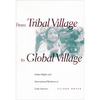 From Tribal Village to Global Village: Indian Rights and International Relations in Latin America - Paperback