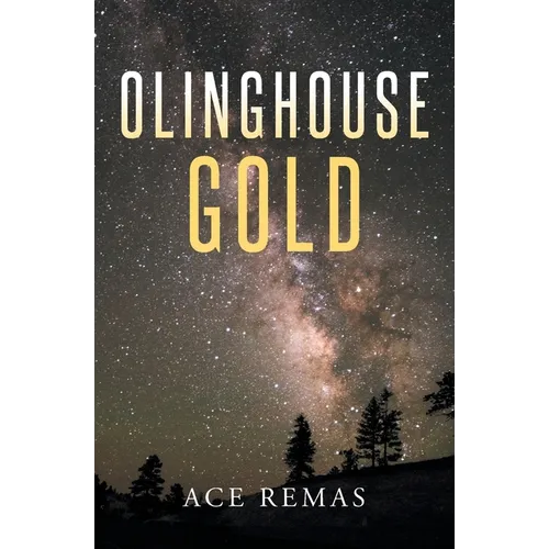 Olinghouse Gold - Paperback