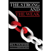 The Strong and the Weak - Paperback