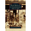 From Breslau to Lindenhurst: 1870 to 1923 - Hardcover