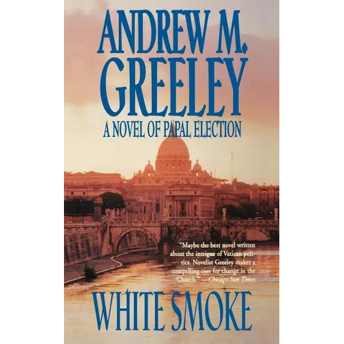 White Smoke: A Novel of Papal Election - Paperback
