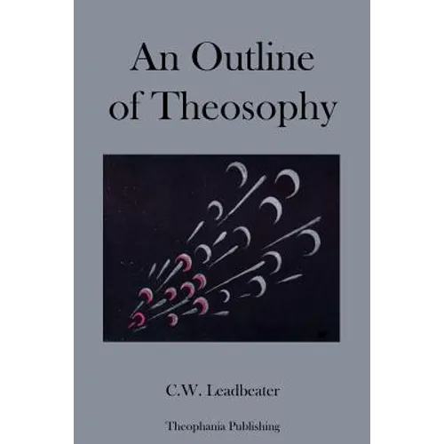 An Outline of Theosophy - Paperback