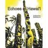 Echoes of Hawaii: Through an Artist's Eye - Paperback