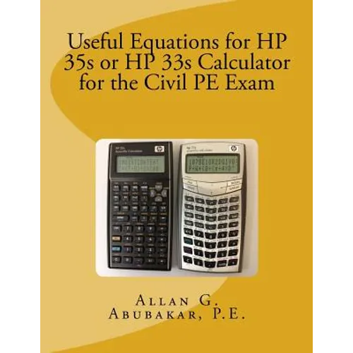 Useful Equations for HP 35s or HP 33s Calculator for the Civil PE Exam - Paperback
