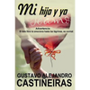 Mi hijo y yo: Advertencia: Si éste libro te emociona hasta las lágrimas, es normal. - Paperback