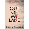 Out of My Lane: Leveling The Playing Field For Iraqi Women - Paperback