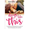 Days Like This - Paperback