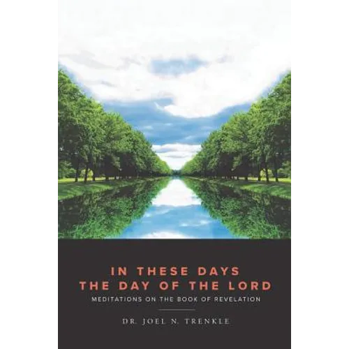 In These Days the Day of the Lord - Paperback