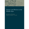 Nature and Motion in the Middle Age - Paperback