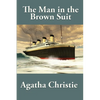 The Man in the Brown Suit: A Positronic Book - Paperback