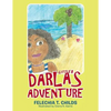 Little Darla's Adventure - Paperback