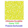 Ultimate Scabble Game 100 - Paperback