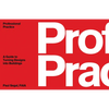 Professional Practice: A Guide to Turning Designs Into Buildings - Paperback