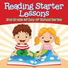 Reading Starter Lessons: 2nd Grade 1st Day Of School Series - Paperback