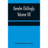 Kenelm Chillingly - Volume 08 - Paperback
