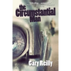 The Circumstantial Man - Paperback